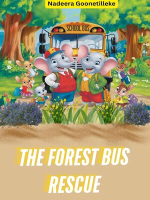 cover image of The Forest Bus Rescue